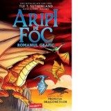 Aripi de foc. Cartea intai. Profetia dragonetilor - T.T. SUTHERLAND, Ecaterina Godeanu, Mike Holmes