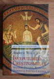 Andrew Welburn - Inceputurile crestinismului. Misteriile eseniene..., 2014
