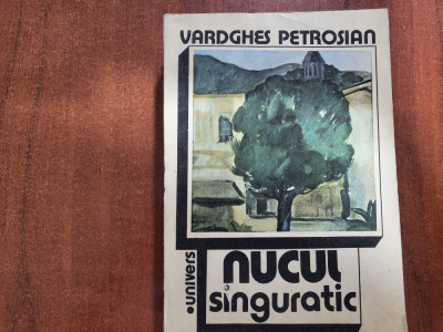 Nucul singuratic de Vardghes Petrosian foto
