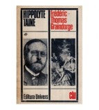 Cumpara ieftin Hippolyte Taine - Viata si opiniile lui Frederic Thomas Graindorge -