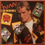 Vinil LP Ivan &ndash; Baila (VG++)