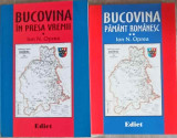 BUCOVINA IN PRESA VREMII VOL.1-2-ION N. OPREA