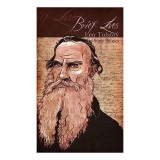Brief Lives: Leo Tolstoy