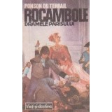 Rocambole 1. Dramele Parisului Mostenirea misterioasa I