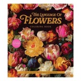 Cumpara ieftin The Language of Flowers Coloring Book A Floral Adventure Through Nature's Delicate Beauty
