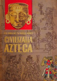 Carte "Civilizatia azteca" George Vaillant - Stare Buna/Foarte Buna