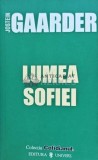 Cumpara ieftin Lumea Sofiei - Jostein Gaarder, Editura Univers, 2006, 508 pagini, Coperta Brosata, Stare Foarte Buna