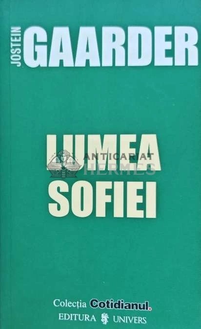 Lumea Sofiei - 2006 - Jostein Gaarder (J253)