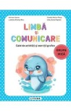 Caiet Activitati Limba si Comunicare Grupa Mica - Adriana Hamza, Luminita Micu, Claudia Plesa, Alina Elena - Cu Componenta Digitala Interactivă