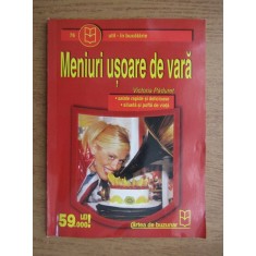 Victoria Paduret - Meniuri usoare de vara