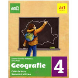 Geografie. Caiet de lucru pentru clasa a 4-a, semetrul al 2-lea - Carmen Camelia Radulescu