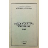 Noile buletine Antihrist 666 - 1993 ($P60)