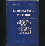 Cumpara ieftin &Icirc;NDRUMĂTOR METODIC PENTRU PREDAREA LIMBII FRANCEZE &Icirc;N ȘCOALA GENERALĂ
