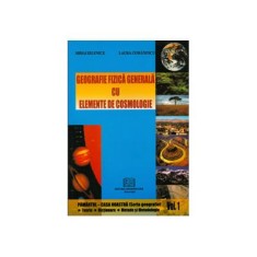 Geografie fizica generala cu elemente de cosmologie - Mihai Ielenicz