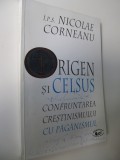 Origen si Celsus Confruntarea crestinismului cu paganismul - Nicolae Corneanu