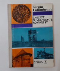 Sergiu Columbeanu - Cnezate Si Voievodate Romanesti (COPERTI CARTONATE) foto