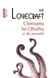 Chemarea lui Cthulhu si alte povestiri - Editura Polirom