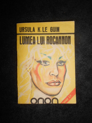 Ursula K. Le Guin - Lumea lui Rocannon foto
