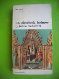 HOPCT UN SHERLOCK HOLMES PRINTRE TABLOURI-GUY ISNARD -MERIDIANE 1976-409 PAGINI, Zaharia Stancu