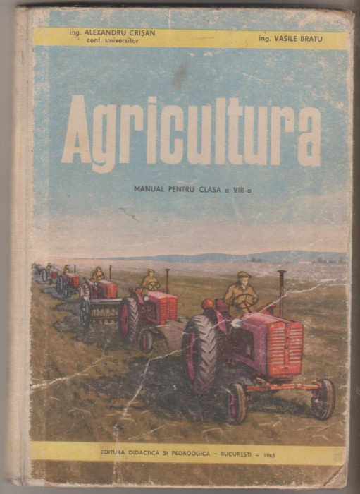 Alexandru Crisan, Vasile Bratu - Agricultura - Manual clasa a VIII-a (1965)