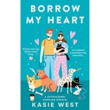 Borrow my Heart - Kasie West