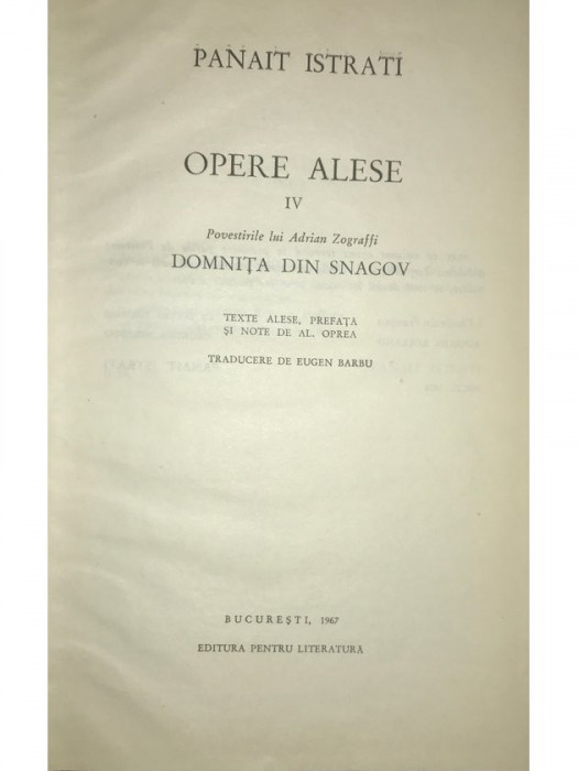 Panait Istrati - Opere alese, vol. 4 - Domnița din Snagov (editia 1967)