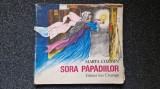 SORA PAPADIILOR - Marta Cozmin