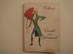 Candid sau optimismul - Voltaire Editura pentru Literatura Universala 1970 foto
