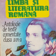 LIMBA SI LITERATURA ROMANA - Antologie de texte comentate clasa a VI-a - Boatca