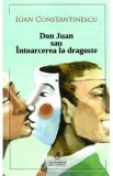 Don Juan sau intoarcerea la dragoste - Ioan Constantinescu, 2020