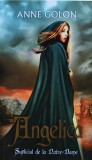 Cumpara ieftin Carte Angelica Supliciul de la Notre Dame Anne Golon 2015 Editura Lira Brosata Romane Dragoste