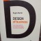 Roger Martin - Design of business (Editia: 2010)