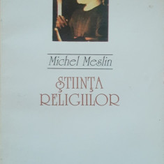 MICHEL MESLIN - STIINTA RELIGIILOR - 1993