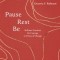 Pause, Rest, Be: Stillness Practices for Courage in Times of Change