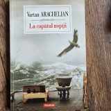 La capatul noptii - Vartan Arachelian