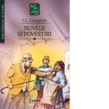 Nuvele si povestiri - Ion Luca Caragiale