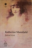 Jurnal trist &ndash; Katherine Mansfield