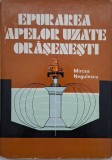 Epurarea apelor uzate orasenesti - Mircea Negulescu