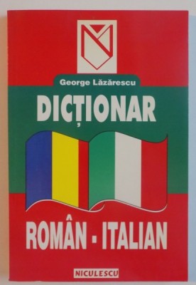 DICTIONAR ROMAN-ITALIAN de GEORGE LAZARESCU, 2000 foto