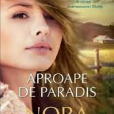 Nora Roberts, Aproape de Paradis