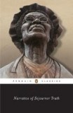 Narrative of Sojourner Truth: A Bondswoman of Olden Time, with a History of Her Labors and Correspondence Drawn from Her &quot;&quot;Book of Life&quot;&quot;; Also, a Mem