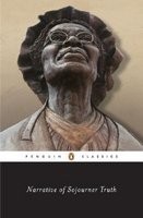 Narrative of Sojourner Truth: A Bondswoman of Olden Time, with a History of Her Labors and Correspondence Drawn from Her &amp;quot;&amp;quot;Book of Life&amp;quot;&amp;quot;; Also, a Mem foto