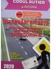 Intrebari si teste pentru obtinerea permisului de conducere auto categoria B (Editia: 2020) foto