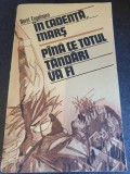 Bernt Engelman - In cadenta, mars Pana ce totul tandari va fi - 1990, 566 pag