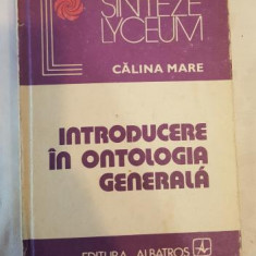 Calina Mare - Introducere in onlologia generala