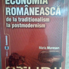 Maria Muresan - Economia romaneasca de la traditionalism la postmodernism (2004)