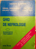 GHID DE NEFROLOGIE. DIAGNOSTIC-TRATAMENT, GHEORGHE GLUHOVSCHI