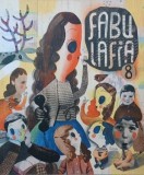 Revista Fabulafia, nr. 8. Anul II/Iulie 2017