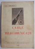 Cable de telecomunicatii &ndash; I. Morcinschi