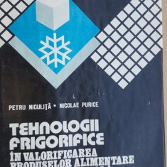 Tehnologii frigorifice in valorificarea produselor alimentare de origine animala- Petru Niculita, Nicolae Purice